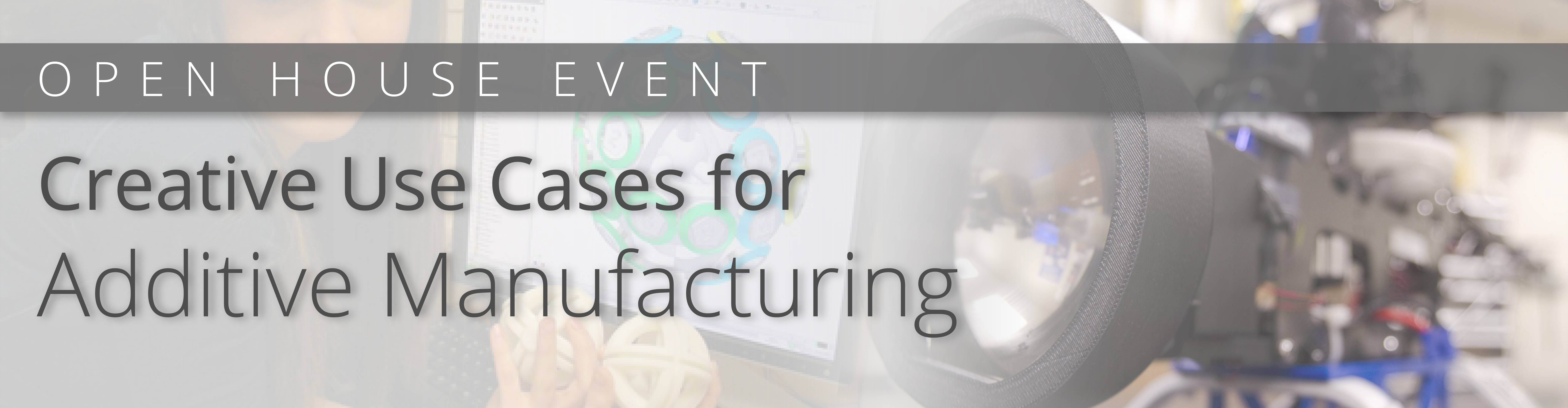additive-manufacturing-in-medicine-open-house